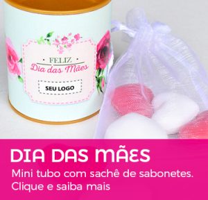 Mini tubo personalizado dia das mães com sabonetes