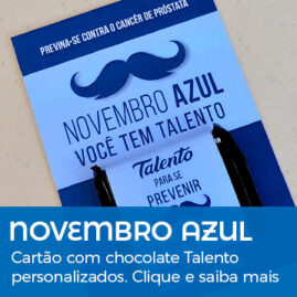 Brinde Novembro Azul Cartão com Talento Personalizados