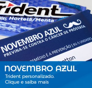 Brinde Novembro Azul Trident Personalizado