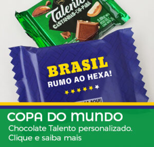 Brinde Copa do Mundo 2026 Rumo ao Hexa, Chocolate Talento personalizado